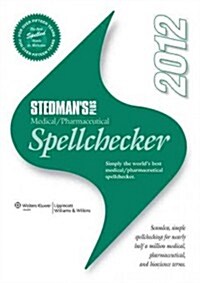 Stedmans Plus Medical / Pharmaceutical Spellchecker 2012 (Hardcover, 1st, MAC, WIN)