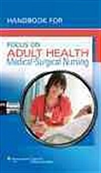 Handbook for Focus on Adult Health (Paperback)