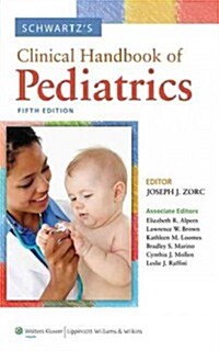 Schwartzs Clinical Handbook of Pediatrics with Online Access (Paperback, 5)