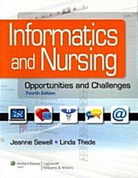 Informatics and Nursing: Opportunities and Challenges (Paperback, 4)