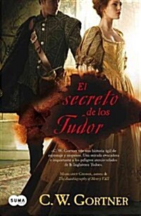 El Secreto de los Tudor = The Tudor Secret (Paperback)