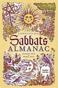 Llewellyns Sabbats Almanac 2013 (Paperback)