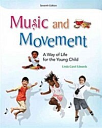 Music and Movement: A Way of Life for the Young Child (Paperback, 7)