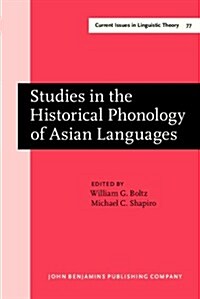 Studies in the Historical Phonology of Asian Languages (Hardcover)