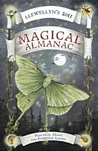 Llewellyns Magical Almanac 2013 (Paperback)