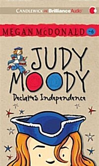 Judy Moody Declares Independence (Audio CD)