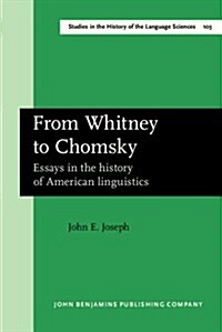 From Whitney to Chomsky (Hardcover)