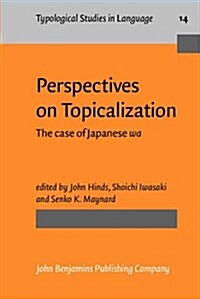 Perspectives on Topicalization (Paperback)