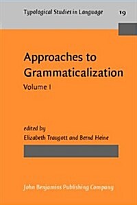 Approaches to Grammaticalization (Paperback)