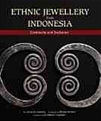 Ethnic Jewellery from Indonesia: Continuity and Evolution (Hardcover)