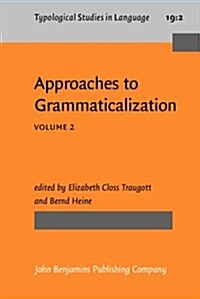 Approaches to Grammaticalization (Hardcover)