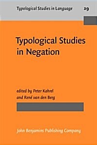 Typological Studies in Negation (Hardcover)