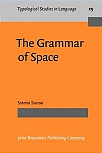 The Grammar of Space (Hardcover)