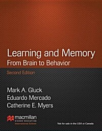 Learning and Memory: From Brain to Behavior (International Edition) (Paperback, 2)