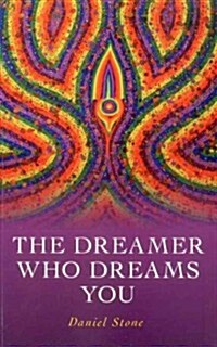 Dreamer Who Dreams You, The (Paperback)