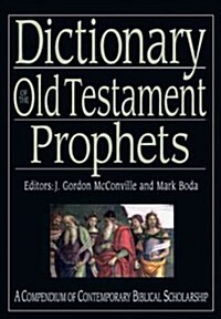 Dictionary of the Old Testament: Prophets (Hardcover)