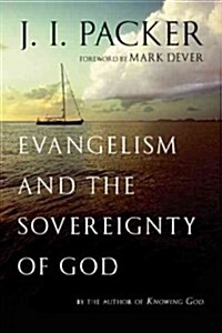 Evangelism and the Sovereignty of God (Paperback, Reprint)
