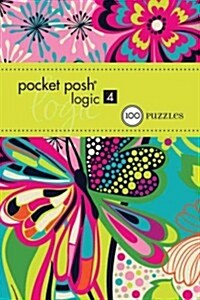 Pocket Posh Logic 4: 100 Puzzles (Paperback)