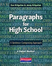 Paragraphs for High School: A Sentence-Composing Approach (Paperback)