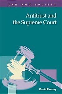 Antitrust and the Supreme Court (Hardcover)