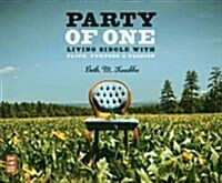 Party of One: Living Single with Faith, Purpose & Passion (Audio CD)