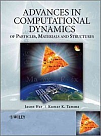 Advances in Computational Dynamics of Particles, Materials and Structures (Hardcover)