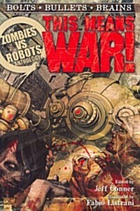 Zombies Vs Robots: This Means War! (Paperback)