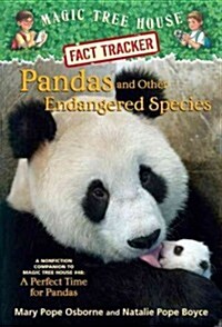 Magic Tree House FACT TRACKER #26 : Pandas and Other Endangered Species (Paperback)