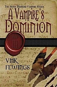 A Vampires Dominion (Paperback)