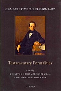 Comparative Succession Law : Volume I: Testamentary Formalities (Hardcover)