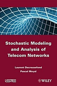 Stochastic Modeling and Analysis of Telecom Networks (Hardcover)