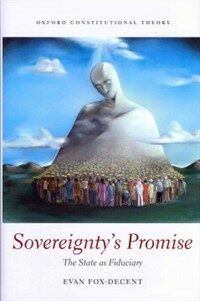 Sovereignty's promise : the state as fiduciary