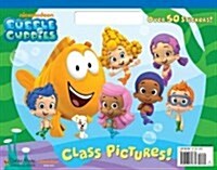 Bubble Guppies: Class Pictures! (Paperback)