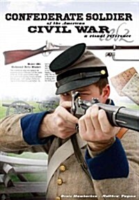 Confederate Soldier of the American Civil War (Paperback)