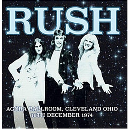 [수입] Rush - Agora Ballroom, Cleveland Ohio 16th December 1974 [180g 픽쳐디스크 LP]