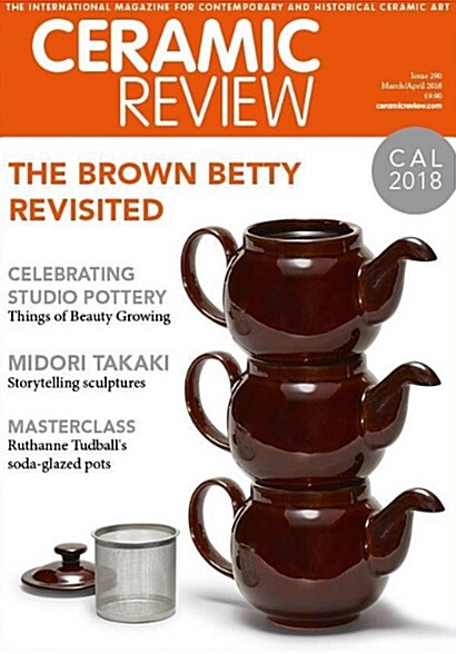 Ceramic Review (격월간 영국판): 2018년 03/04월호