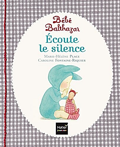 Ecoute le silence - Pedagogie Montessori (Hardcover)