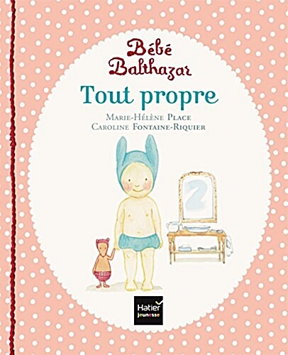 Tout propre - Pedagogie Montessori (Album)