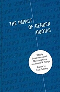 The Impact of Gender Quotas (Hardcover)