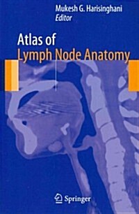 Atlas of Lymph Node Anatomy (Paperback, 2013)