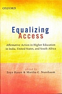 Equalizing Access: Affirmative Action in Higher Education in India, United States, and South Africa (Hardcover)