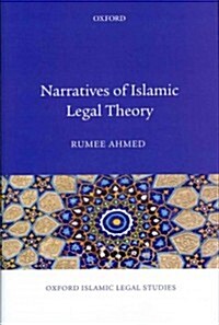 Narratives of Islamic Legal Theory (Hardcover)