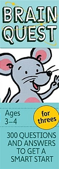 [중고] Brain Quest for Threes Q&A Cards: 300 Questions and Answers to Get a Smart Start. Teacher-Approved! (Other, 4, Revised)