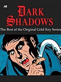 Dark Shadows: The Best of the Original Gold Key Series (Paperback)