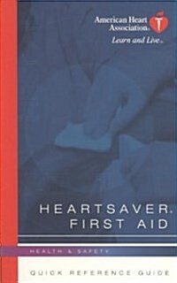 Heartsaver First Aid Quick Reference Guide (Pamphlet)