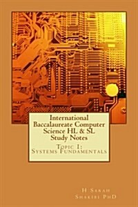 International Baccalaureate Computer Science Hl & Sl Study Notes (Paperback)