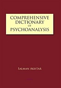 Comprehensive Dictionary of Psychoanalysis (Paperback)