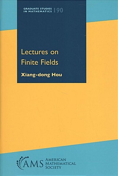Lectures on Finite Fields (Hardcover)
