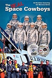 The Real Space Cowboys: (featuring the Mercury Seven) (Hardcover)