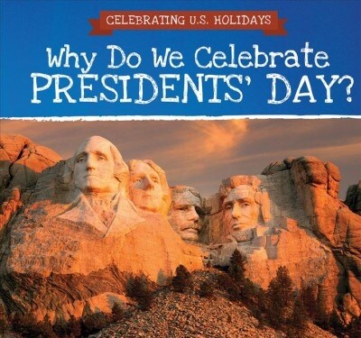 Why Do We Celebrate Presidents Day? (Paperback)